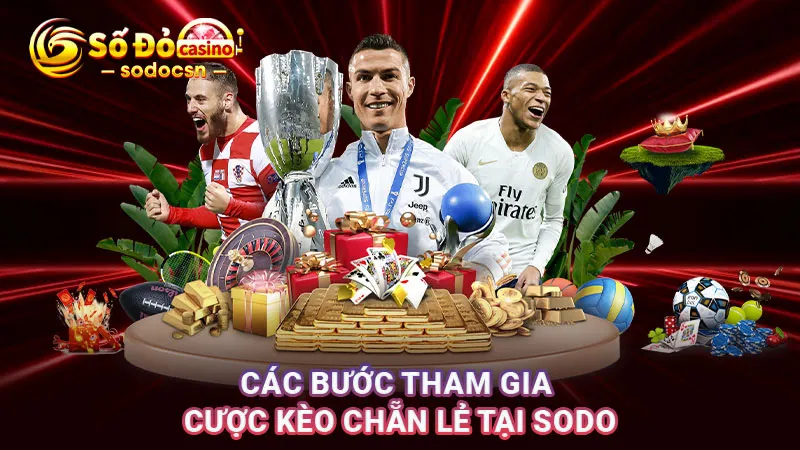 Các bước tham gia cược kèo chẵn lẻ tại SODO