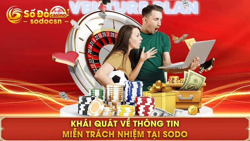 Khái quát về thông tin miễn trừ trách nhiệm tại SODO