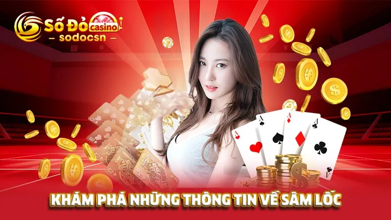 Khám phá những thông tin về Sâm lốc