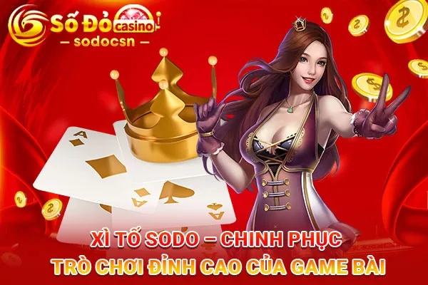 Xì-Tố-SODO-–-Chinh-Phục-Trò-Chơi-Đỉnh-Cao-Của-Game-Bài_5
